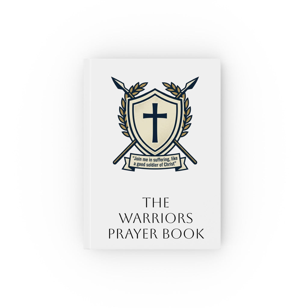 Christian Prayer Journal — "The Warrior's Prayer Book" Hardback